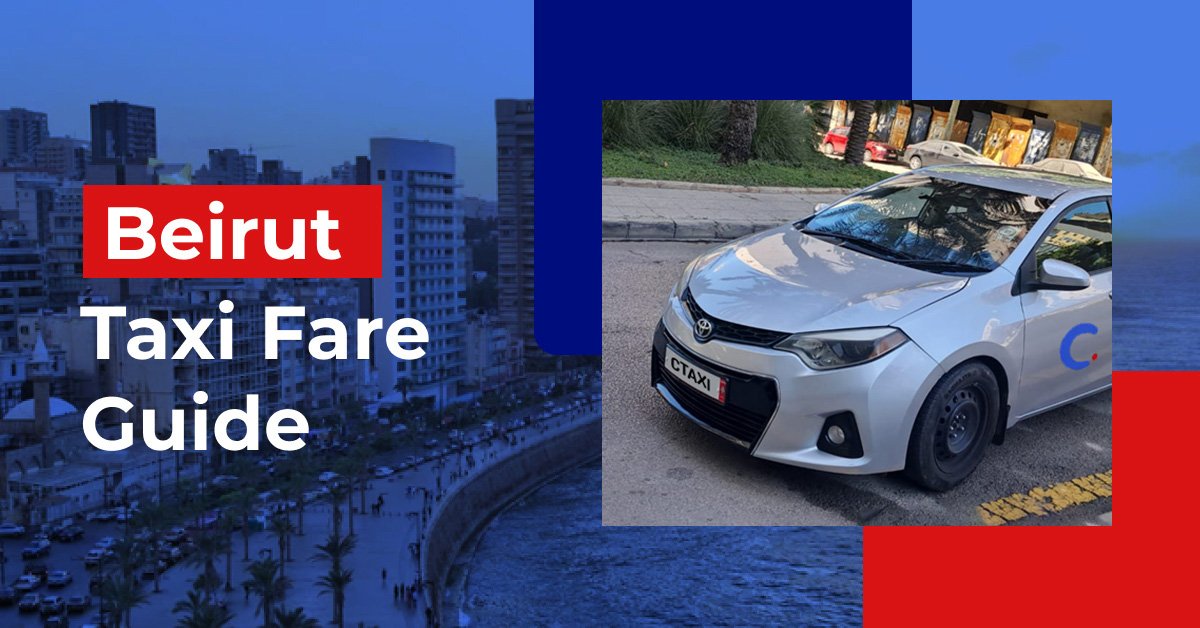 Beirut Taxi Fare Guide